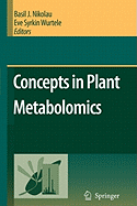 Concepts in Plant Metabolomics