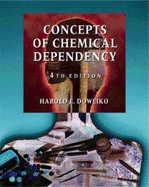 Concepts of Chemical Dependency