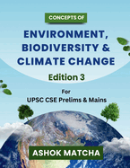Concepts of Environment, Biodiversity & Climate Change: For UPSC & State PSCs
