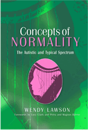 Concepts of Normality: The Autistic and Typical Spectrum