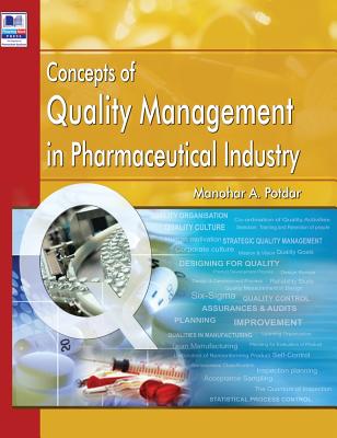 Concepts of Quality Management in Pharmaceutical Industry - Potdar, Manohar a