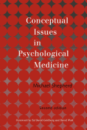 Conceptual Issues in Psychological Medicine