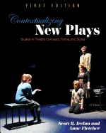 Conceptualizing New Plays: Studies in Theatre Concepts, Forms, and Styles