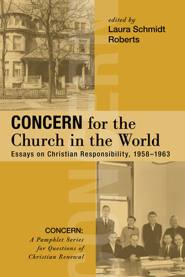 Concern for the Church in the World - Roberts, Laura Schmidt (Editor)