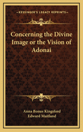 Concerning the Divine Image or the Vision of Adonai