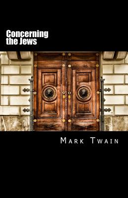 Concerning the Jews - Twain, Mark