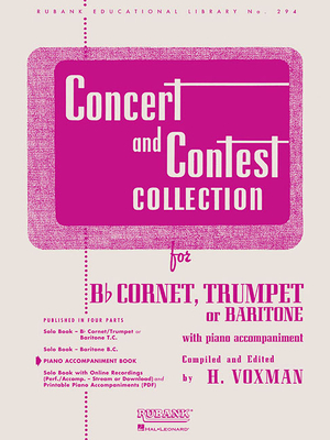 Concert and Contest Collection: Piano Accompaniment - BB Cornet, Trumpet or Baritone - Voxman, H (Editor)