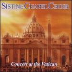 Concert at the Vatican - Sistine Chapel Choir (choir, chorus)
