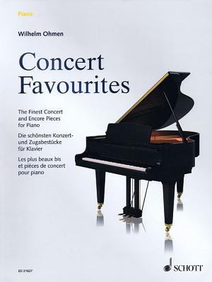 Concert Favorites: The Finest Concert and Encore Pieces for Piano - Hal Leonard Corp (Creator), and Ohmen, Wilhelm (Editor)