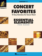 Concert Favorites Vol. 2 - Baritone T.C.: Essential Elements Band Series