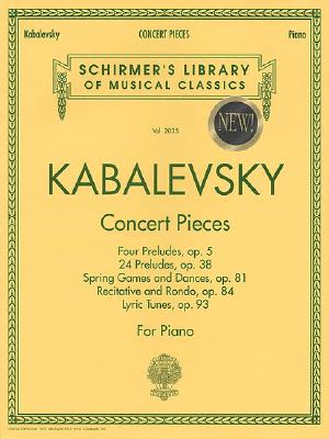 Concert Pieces: Schirmer Library of Classics Volume 2035 Piano Solo - Kabalevsky, Dmitri (Composer)