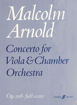 Concerto for Viola: Score - Arnold, Malcolm (Composer)