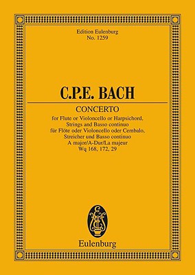 Concerto in a Major, H 437-39, Wq 168, 172, 69: Study Score - Bach, Carl Philipp Emanuel (Composer)