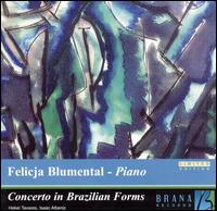 Concerto in Brazilian Forms - Felicja Blumental (piano)