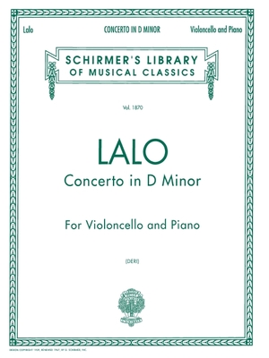 Concerto in D Minor: Schirmer Library of Classics Volume 1870 Score and Parts - Lalo, Edouard (Composer), and Deri, Otto (Editor)