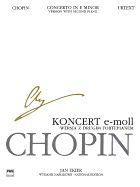 Concerto in E Minor Op. 11 - Version with Second Piano: Chopin National Edition 30b, Vol. Vla - Chopin, Frederic (Composer), and Ekier, Jan (Editor)