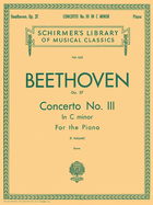 Concerto No. 3 in C Minor, Op. 37 (2-Piano Score): Schirmer Library of Classics Volume 623 National Federation of Music Clubs 2024-2028 Piano Duet