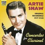 Concertos for Clarinet: Original Recordings 1937-1940