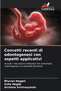 Concetti recenti di odontogenesi con aspetti applicativi