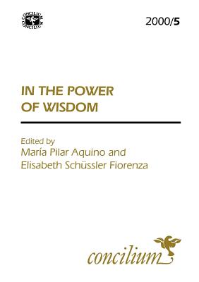 Concilium 2000/5 - Schussler Fiorenza, Elisabeth (Editor), and Pilar Aquino, Maria (Editor)