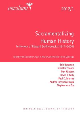 Concilium 2012/1 - Borgmann, Erik (Editor), and Murray, Paul D. (Editor), and Torres Queiruga, Andres (Editor)