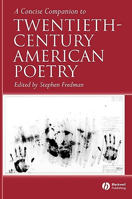 Concise Cmpn 2Oth Amer Poetry - Fredman, Stephen (Editor)