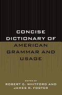 Concise Dictionary of American Grammar and Usage