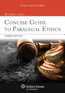 Concise Guide to Paralegal Ethics, Fourth Edition