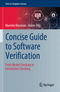 Concise Guide to Software Verification: From Model Checking to Annotation Checking