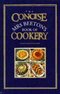 Concise Mrs. Beeton's Book of Cookery - Ward Lock & Co Ltd