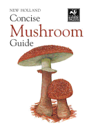Concise Mushroom Guide