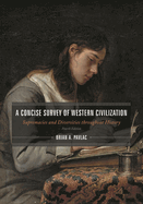 Concise Survey of Western Civilization, Combined Edition: Supremacies and Diversities throughout History
