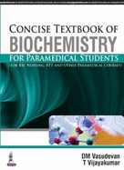 Concise Textbook of Biochemistry for Paramedical Students