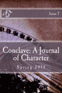 Conclave: A Journal of Character Issue 7