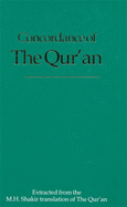 Concordance of the Qur'an: Extracted from the M.H. Shakir Translation of the Qur'an