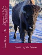 Concordat Of the Art of the Painter, Sculptor and Architecture.: Practice of the painter