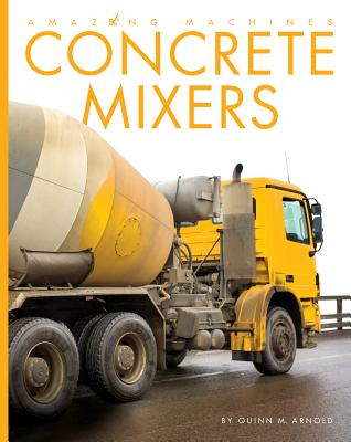 Concrete Mixers - Arnold, Quinn M