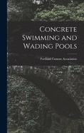 Concrete Swimming and Wading Pools