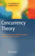 Concurrency Theory: Calculi an Automata for Modelling Untimed and Timed Concurrent Systems