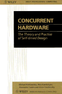 Concurrent Hardware - Kishinevsky, Michael, and Kondratyev, Alex, and Taubin, Alexander