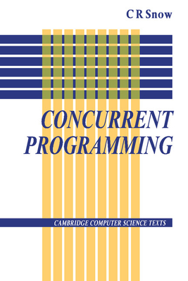 Concurrent Programming - Snow, C. R.