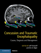 Concussion and Traumatic Encephalopathy