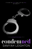 Condemned: Part One