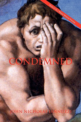 Condemned - Iannuzzi, John Nicholas