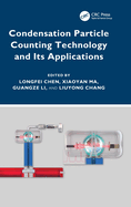 Condensation Particle Counting Technology and Its Applications