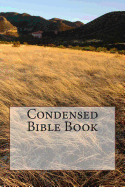 Condensed Bible Book: Condensed Books of the Bible