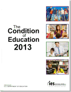 Condition of Education 2013