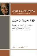 Condition Red: Essays, Interviews, and Commentaries