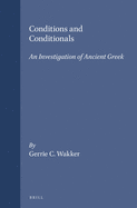 Conditions and Conditionals: An Investigation of Ancient Greek