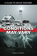 Conditions May Vary: A Guide to Maine Weather